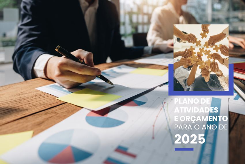 Está disponível o Plano de Atividades e Orçamento'25 para apreciação no próximo dia 11.12.2024